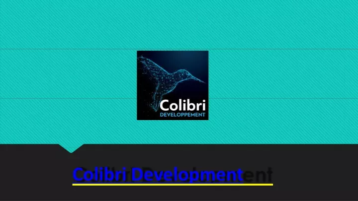 colibri development