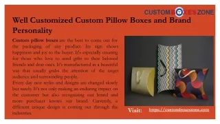 well customized custom pillow boxes and brand