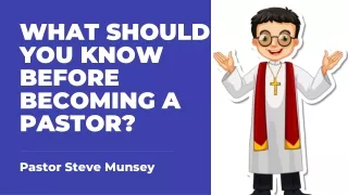 What Should You Know Before Becoming a Pastor