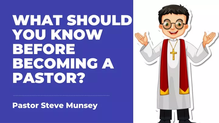 what should you know before becoming a pastor