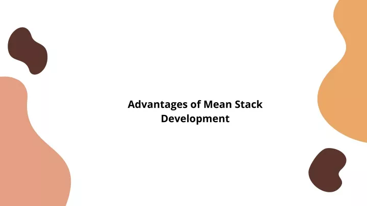 advantages of mean stack development