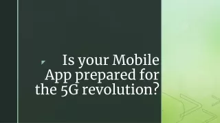 Is your Mobile App prepared for the 5G? - TechAhead