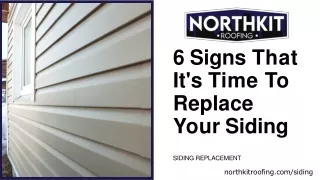 6 Signs That It’s Time To Replace Your Siding