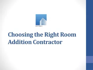 choosing the right room addition contractor