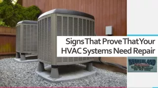 Signs That Prove That Your HVACSystems Need Repair