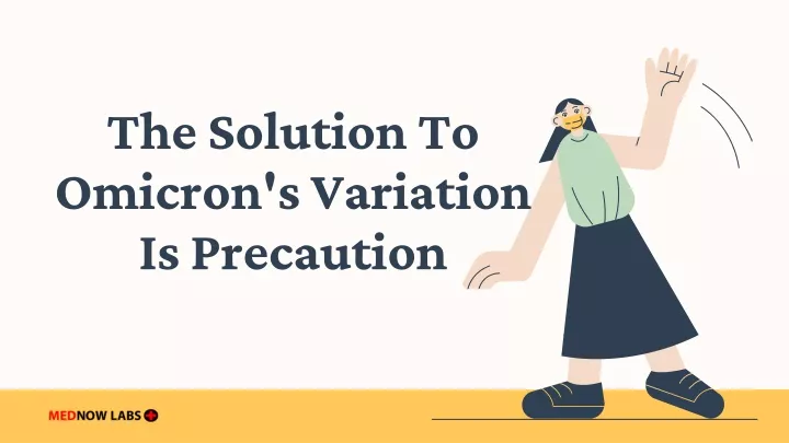 the solution to omicron s variation is precaution