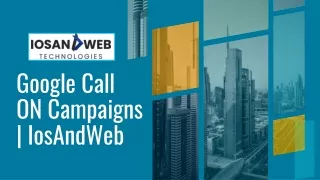 google call on campaigns iosandweb