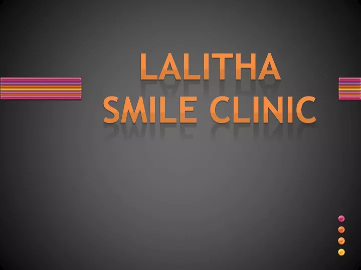 lalitha smile clinic