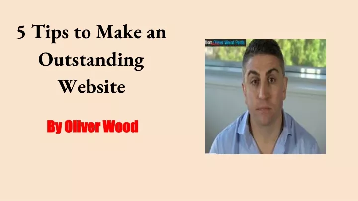 5 tips to make an outstanding website