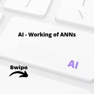 AI - Working of ANNs