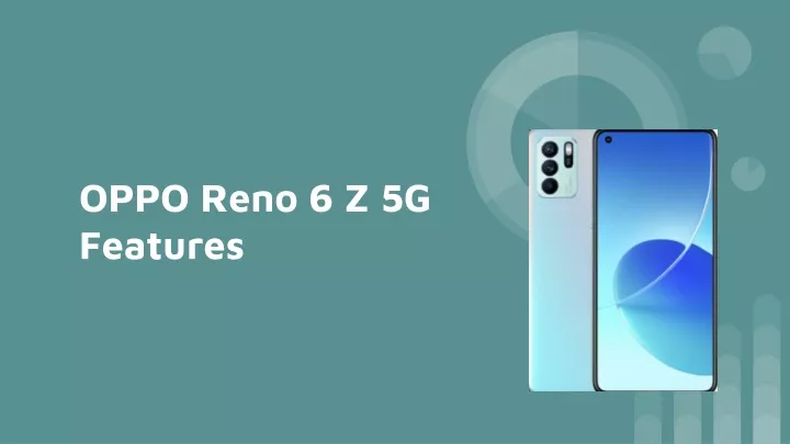 oppo reno 6 z 5g features