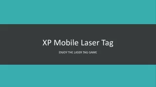 xp mobile laser tag