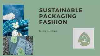 Sustainable Packaging Fashion