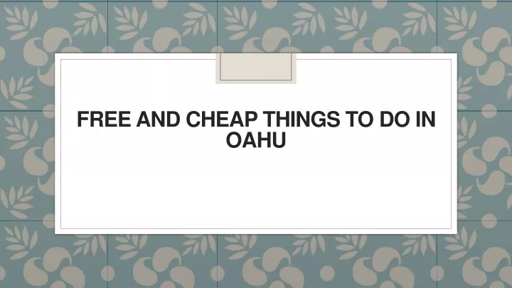 free and cheap things to do in oahu