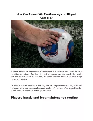 How Can Players Win The Game Against Ripped Calluses