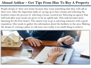 ahmad ashkar get tips from him to buy a property
