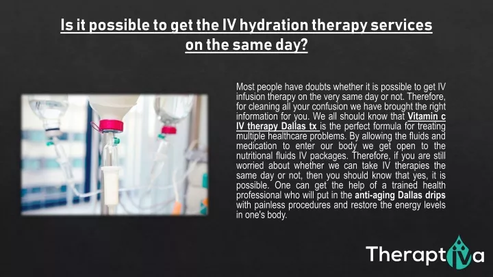 is it possible to get the iv hydration therapy services on the same day