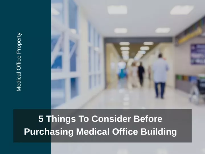 medical office property