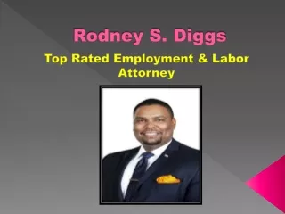 Attorney Rodney Diggs Top Rated Employment Lawyer