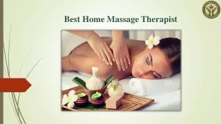 Best Home Massage Therapist
