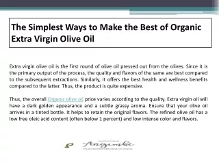 How to Make the Best of Organic Extra Virgin Olive Oil