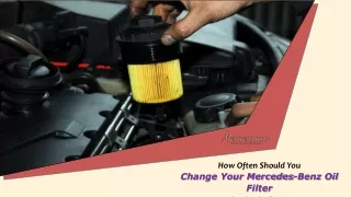 How Often Should You Change Your Mercedes-Benz Oil Filter in Birmingham