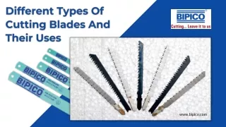 Different Types Of Cutting Blades And Their Uses