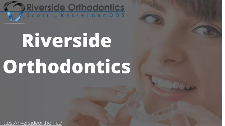 riverside orthodontics