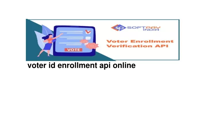 voter id enrollment api online