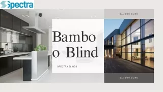 Bamboo blinds - Wooden Venetian blinds - Spectra blinds