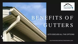 Benefits Of Gutters For Your Home