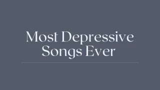 most depressive songs ever