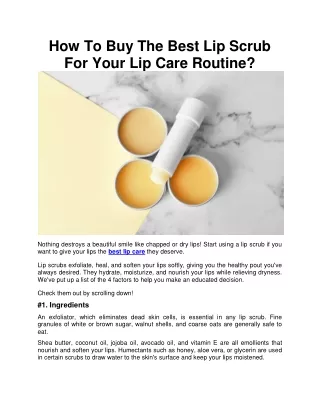 How To Buy The Best Lip Scrub For Your Lip Care Routine