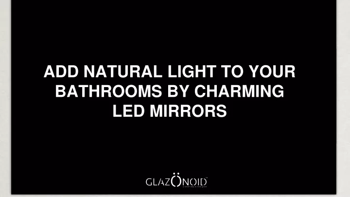 add natural light to your bathrooms by charming