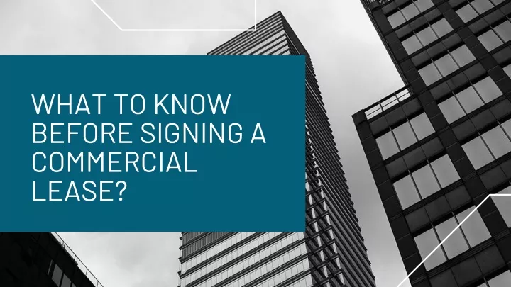 what to know before signing a commercial lease