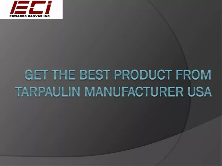 get the best product from tarpaulin manufacturer usa
