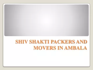 Shiv Shakti Packers and Movers in Ambala