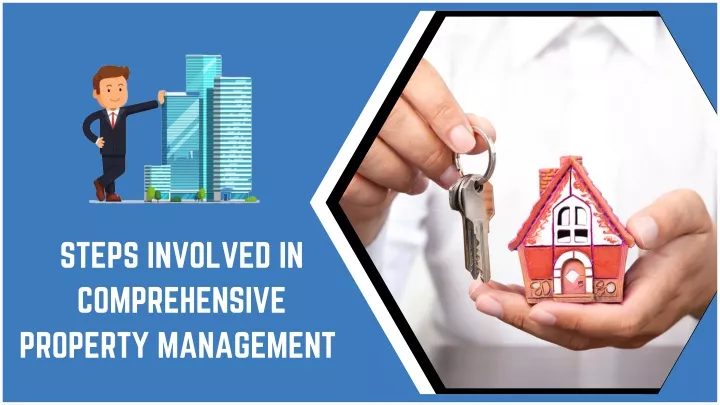 steps involved in comprehensive property