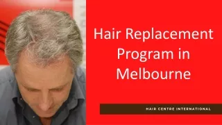 Non-surgical Hair Replacement Program in Melbourne- HC International