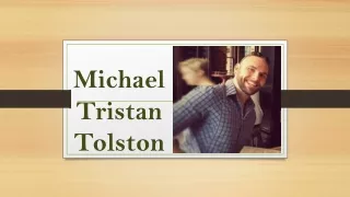 Michael Tristan Tolston