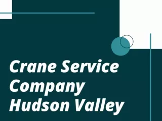 Crane Service Company Hudson Valley