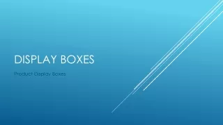 display boxes
