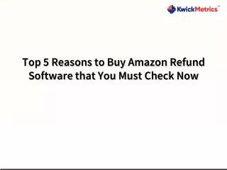 top 5 reasons to buy amazon refund software that