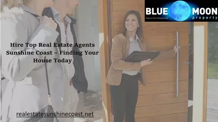 hire top real estate agents sunshine coast