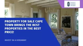 Property for Sale Cape Town Brings the Best Properties in the Best Price!