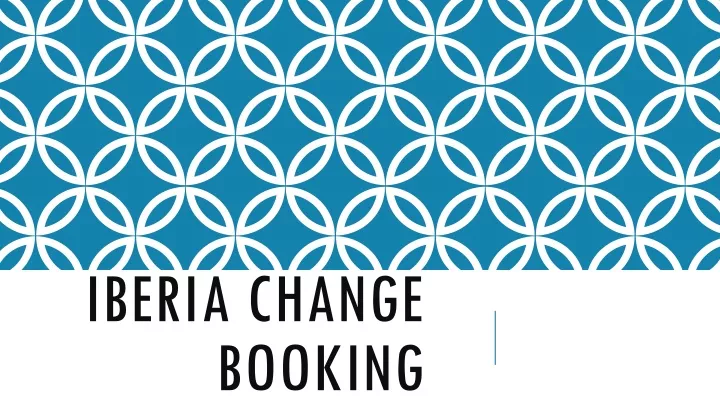 iberia change booking