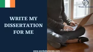 Write My Dissertation For Me - Words Doctorate