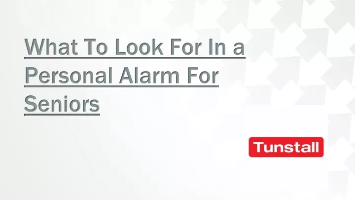 what to look for in a personal alarm for seniors