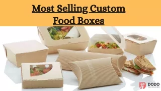 Most Attractive Custom Food Boxes | Custom Boxes