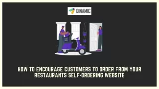 How to Encourage Customers to order from your Restaurants Self-Ordering Website